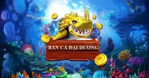 Bí Quyết Chinh Phục Đại Dương: Cách Chơi Bắn Cá Đại Dương Tại Alo789
